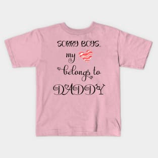 Funny Girls Valentine Quote Cool Daddy Girls Valentines Day Kids T-Shirt